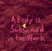 A Body Is Subsumed In The Work