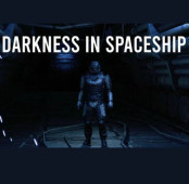 Darkness in Spaceship