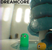 Dreamcore