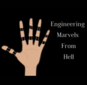 Engineering Marvels From Hell