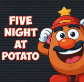 Five Night at Potato