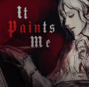 It Paints Me