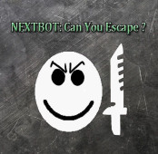 Nextbot: Can You Escape?