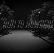 Run to Nowhere