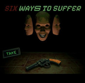 Six Ways to Suffer