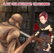 Slash Your Nightmare: The Beginning