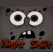 Spongebob: Night Shift