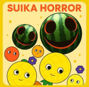 Suika Horror