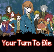 Your Turn To Die